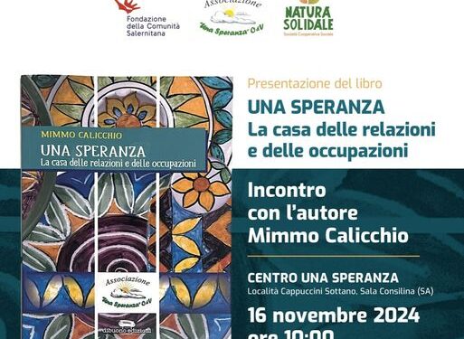 Sala Consilina. “Una speranza”: un libro per raccontare 27 anni di inclusione, lavoro e impegno sociale