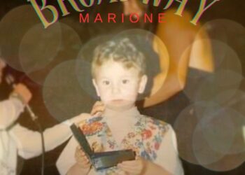 Broadway, il primo singolo di Mario Forlano in arte Marione: un invito a non smettere mai di credere nei sogni