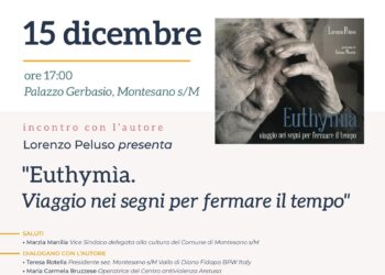 La comunità di Montesano incontra l’autore Lorenzo Peluso e il suo “Euthymìa. Viaggio nei segni per fermare il tempo”