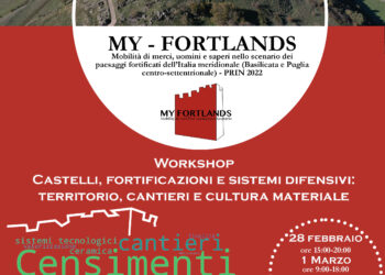 A Tito il workshop “Castelli, fortificazioni e sistemi difensivi: territorio, cantieri e cultura materiale”