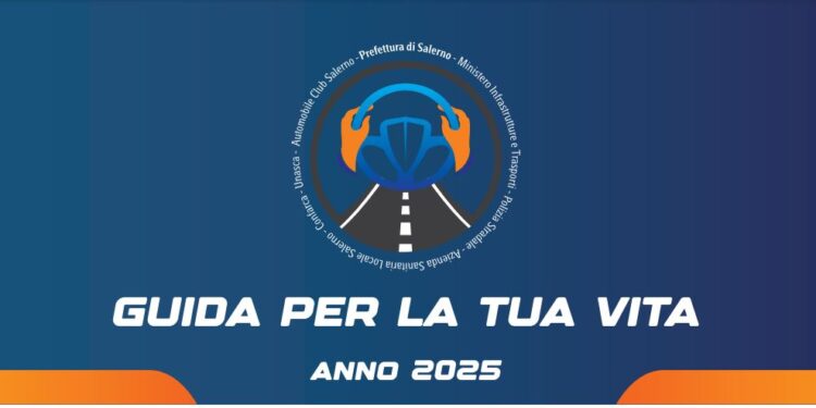 A Salerno parte l’iniziativa ‘Guida per la tua guida’ per sensibilizzare i giovani sulla sicurezza stradale