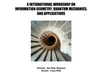 Il Vallo di Diano, ospita il Workshop Internazionale su Meccanica Quantistica e Geometria dell’Informazione