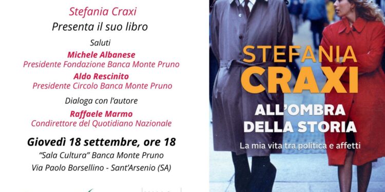 Stefania Craxi presenta “All’ombra della storia”: politica, memoria e affetti al centro dell’incontro a Sant’Arsenio alla Banca Monte Pruno