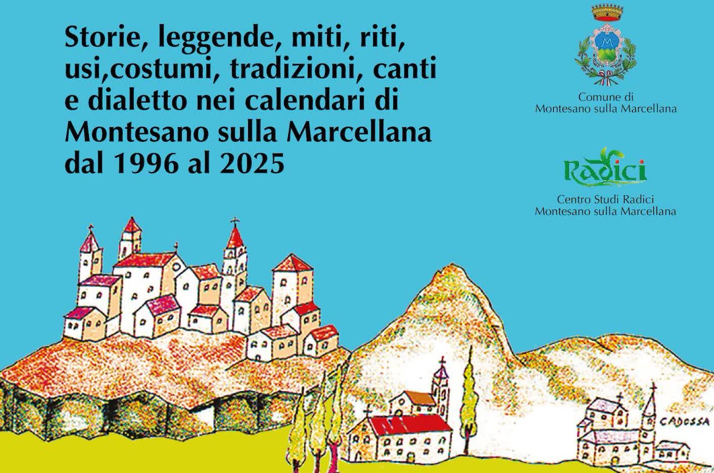 Montesano sulla Marcellana, il 27 dicembre la presentazione del calendario  2026 del Centro Studi e Ricerche &ldquo;Radici&rdquo; &ndash; Italia2news