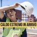Caldo record e sicurezza sul lavoro, la CGIL sollecita un intervento coordinato: chiesto un tavolo in Prefettura a Salerno