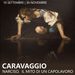 Caravaggio arriva a Potenza: il Narciso protagonista di una mostra immersiva